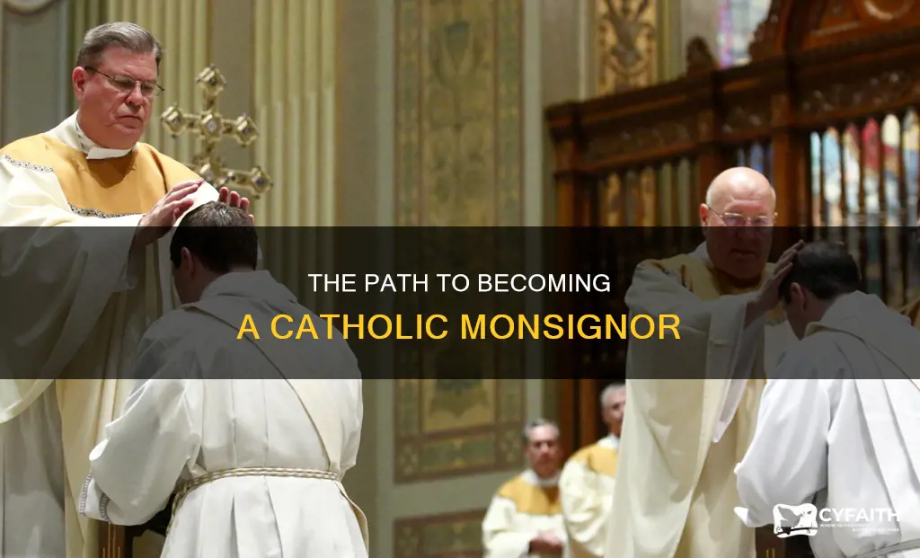 how do you become a catholic monsignor