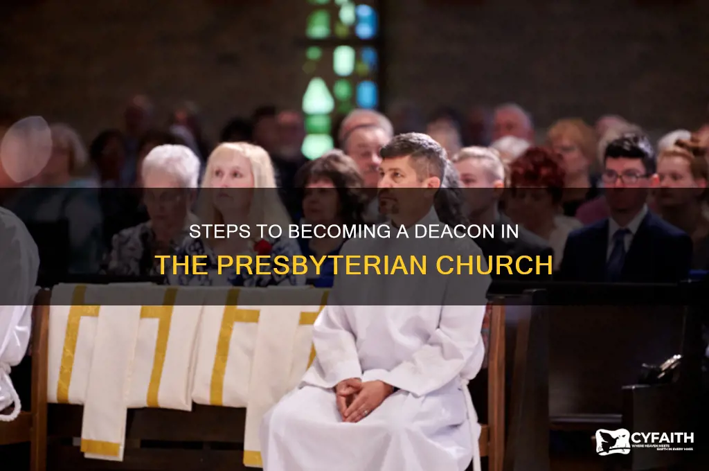 how do you become a deacon in the presbyterian church