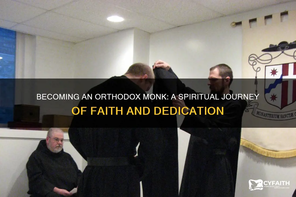 how do you become an orthodox monk