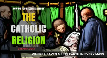Finding Salvation: A Guide to Becoming Saved in Catholicism