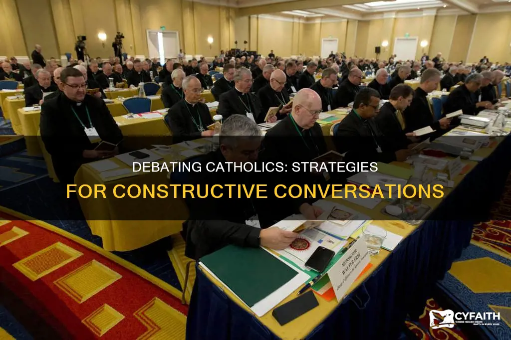 how do you debate a catholic