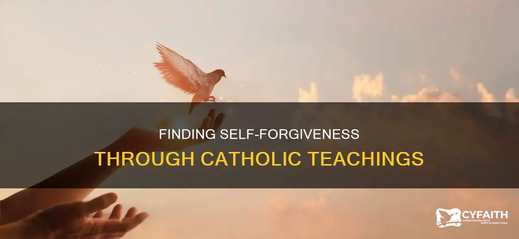 how do you forgive yourself catholic