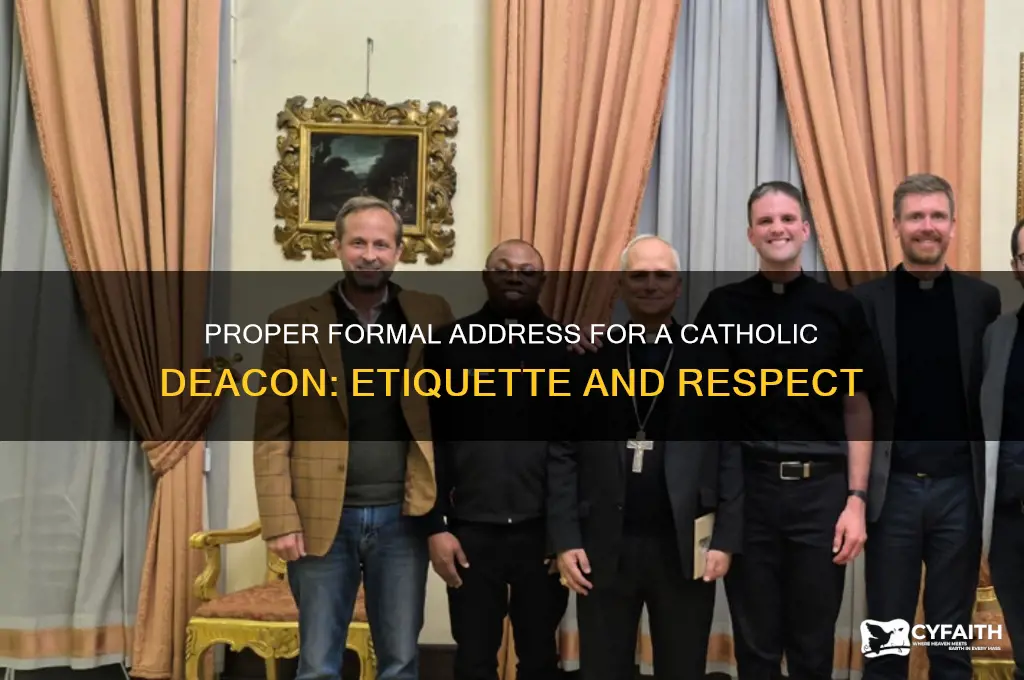 how do you formally refer to a deacon catholic