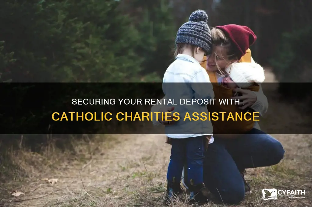 how do you get rental deposit from catholic charities