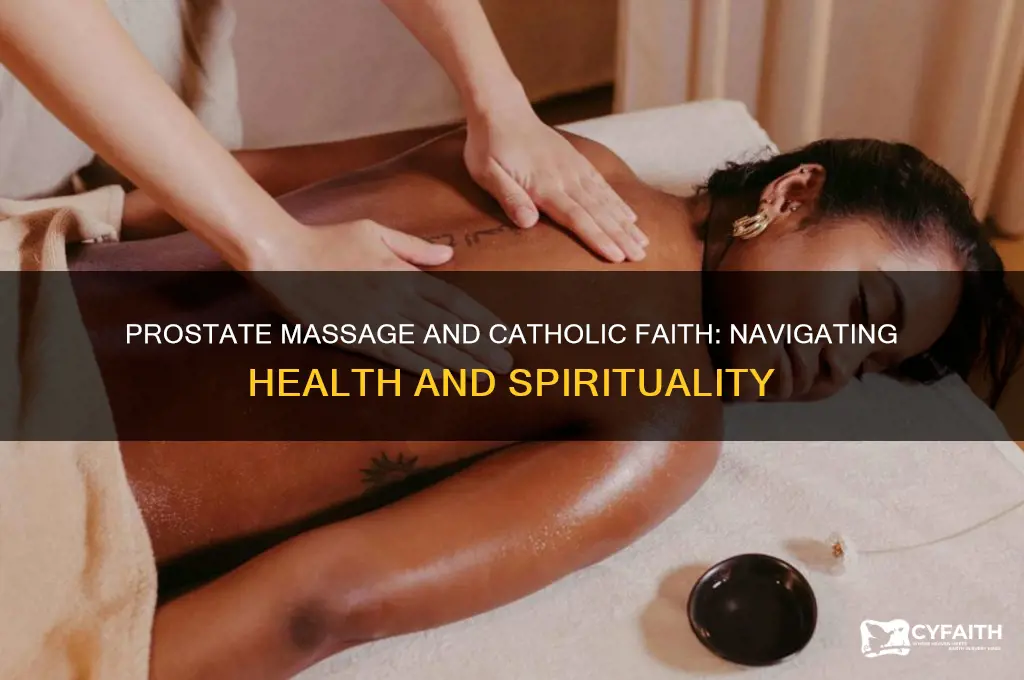 how do you massage the prostate if you are catholic