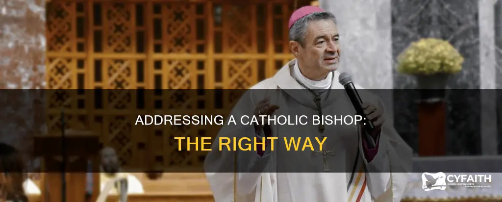 how do you refer to a catholic bishop