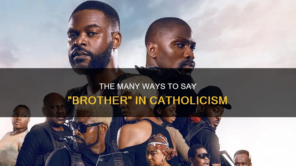 how do you say brother in catholic religion