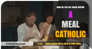 Saying Grace Catholic Style: A Guide to Mealtime Blessings