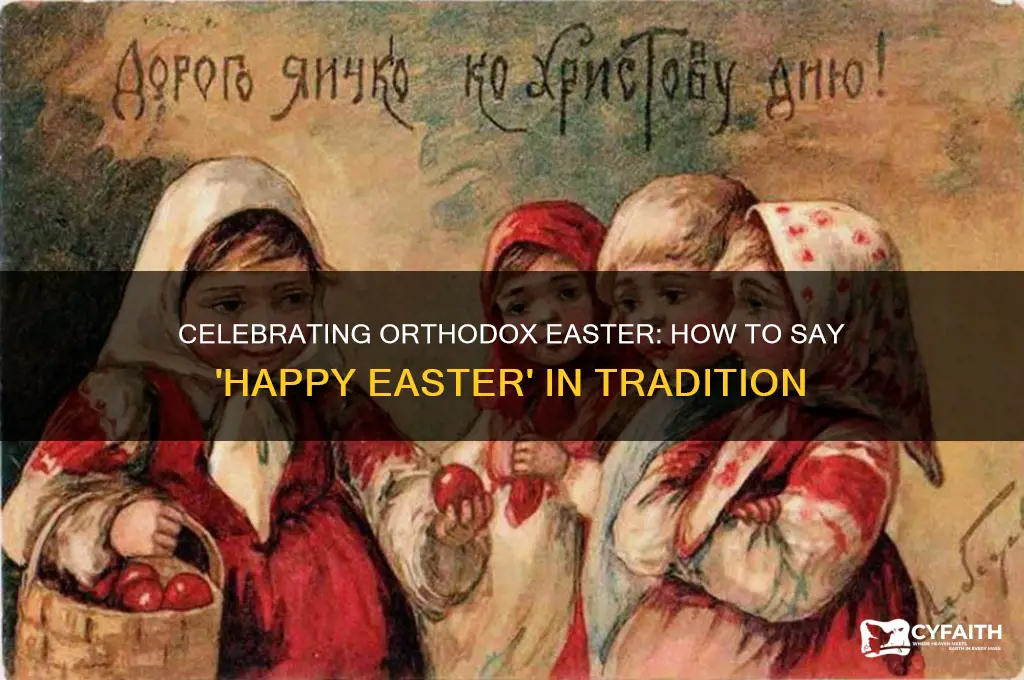 how do you say happy easter in orthodox