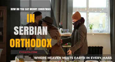 Merry Christmas in Serbian Orthodox: A Guide to Festive Greetings
