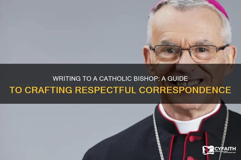 how do you write a letter to a catholic bishop