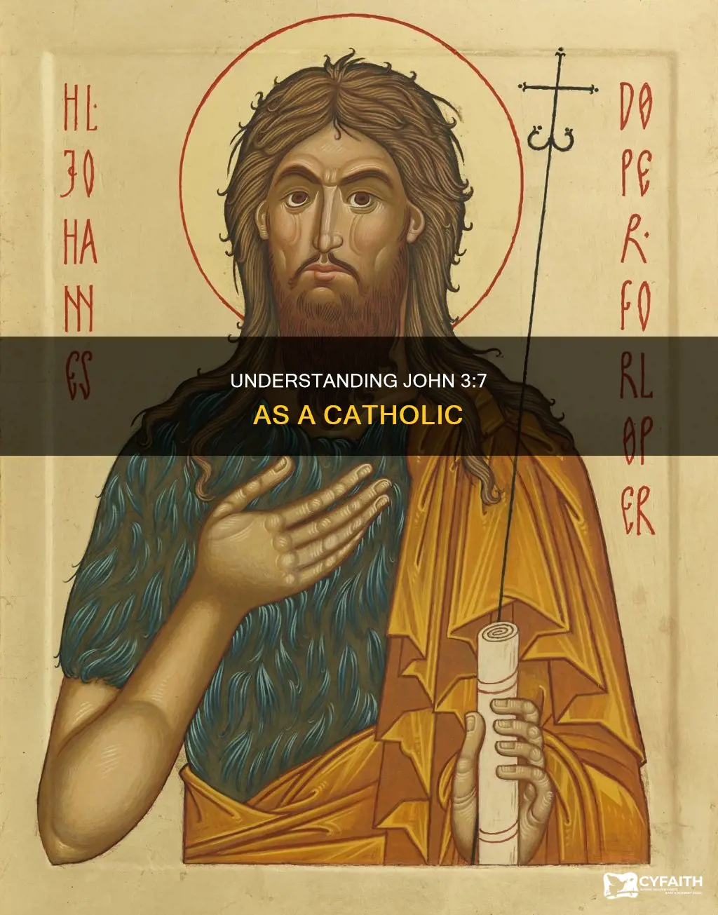 how does a catholics handle john 3 7