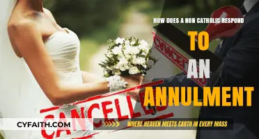 Non-Catholic's Guide to Understanding and Responding to Annulment Requests
