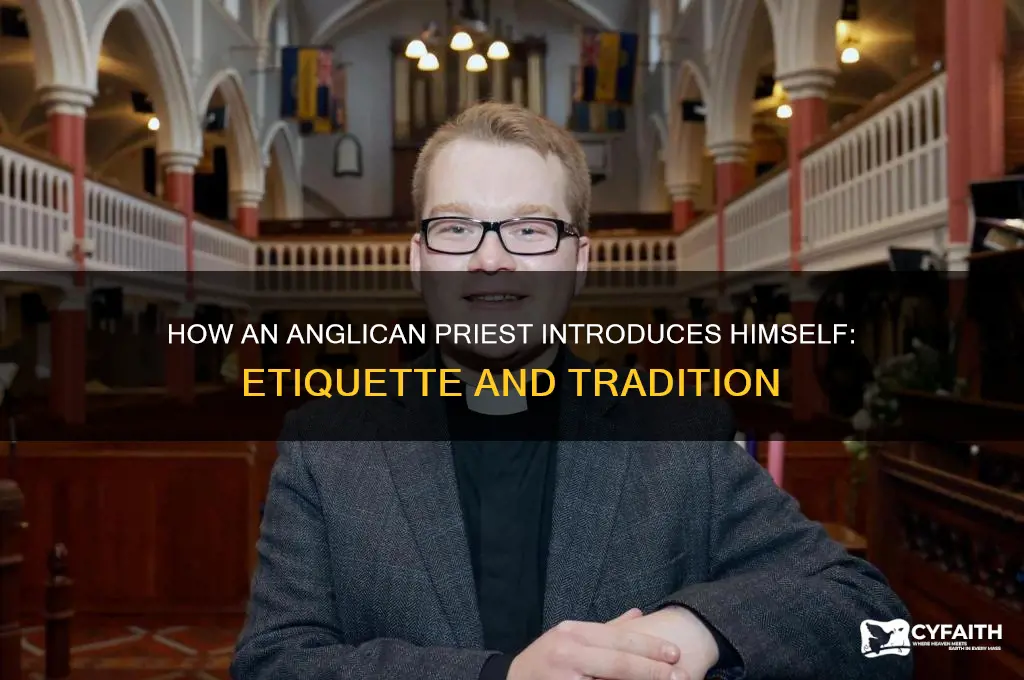how does an anglican priest introduce himself