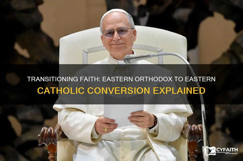 how does an eastern orthodox become an eastern catholic