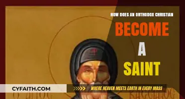 The Path to Sainthood: Orthodox Christian Virtues and Holiness