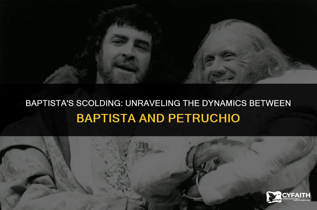 how does baptista scold petruchio