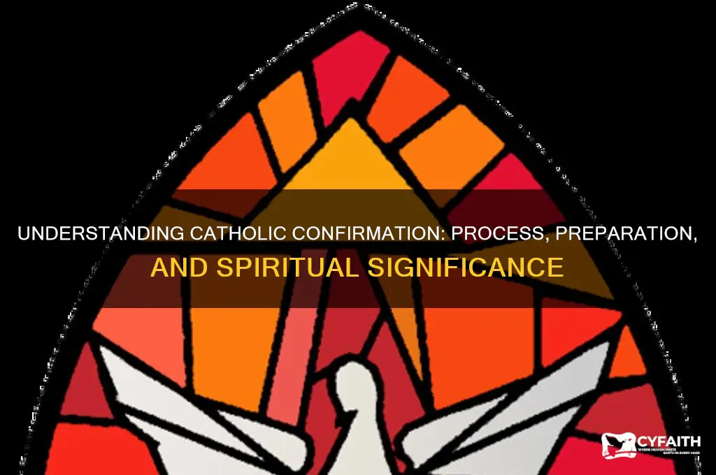 how does catholic confirmation work