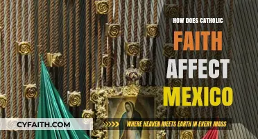 Catholic Faith: Mexico's Cultural Cornerstone