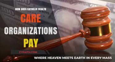 Catholic Health Care Organizations: How Do They Pay?