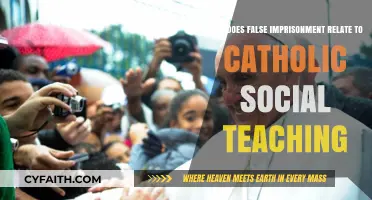 False Imprisonment and Catholic Social Teaching: Justice and Human Dignity