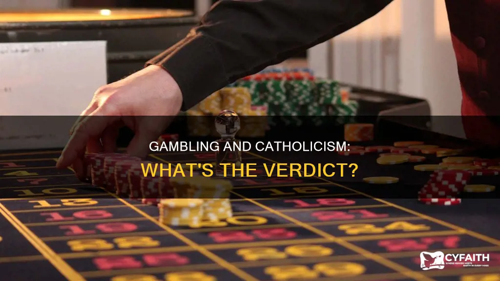 how does gambling sit in the catholic religion