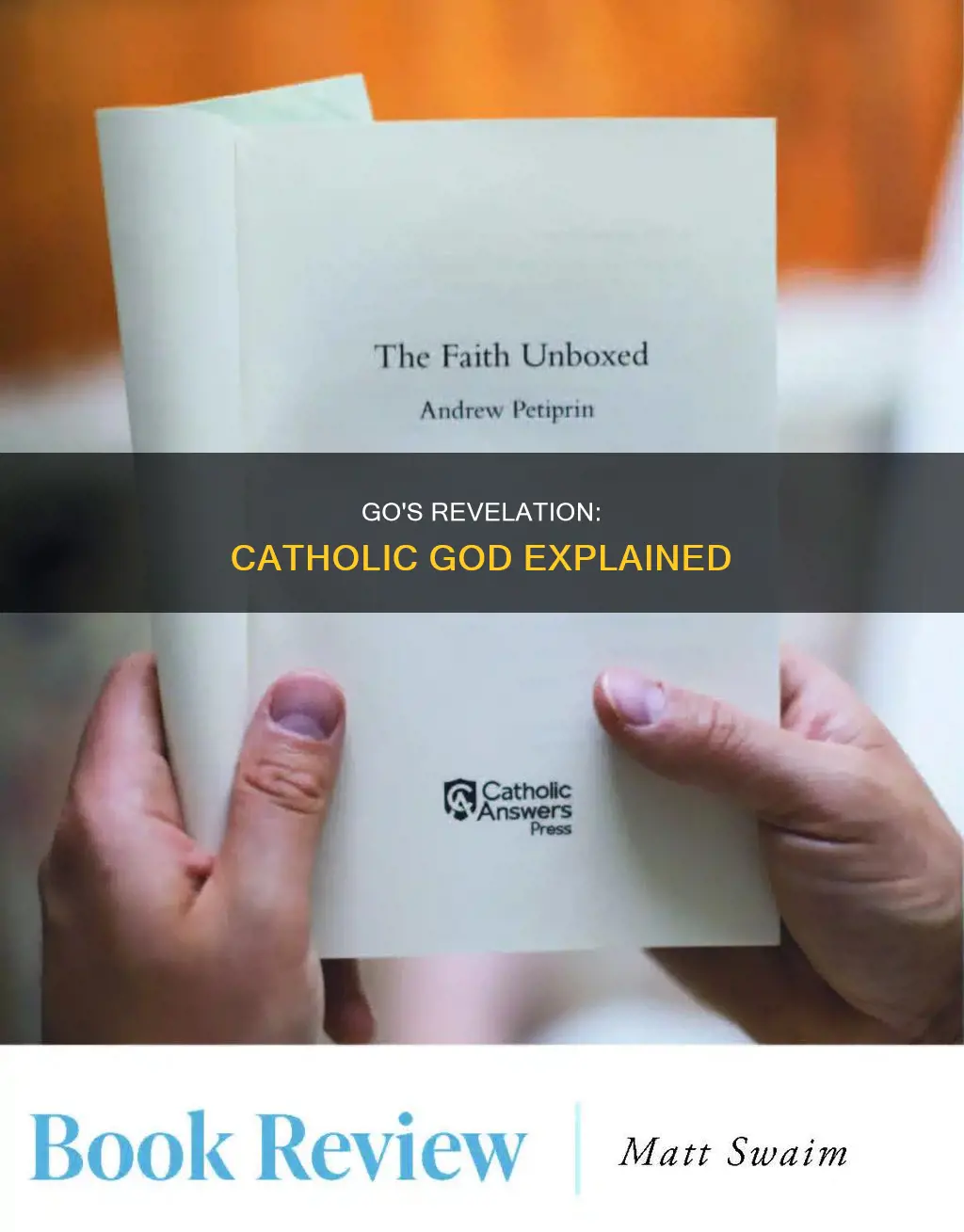 how does go reveal himself catholic