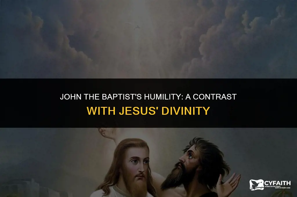 how does john the baptist compare himself to jesus