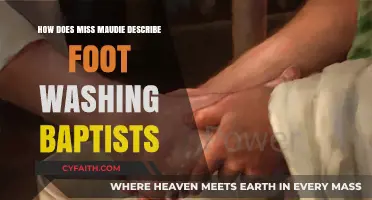 Miss Maudie's Insight: The Unique Foot Washing Baptists