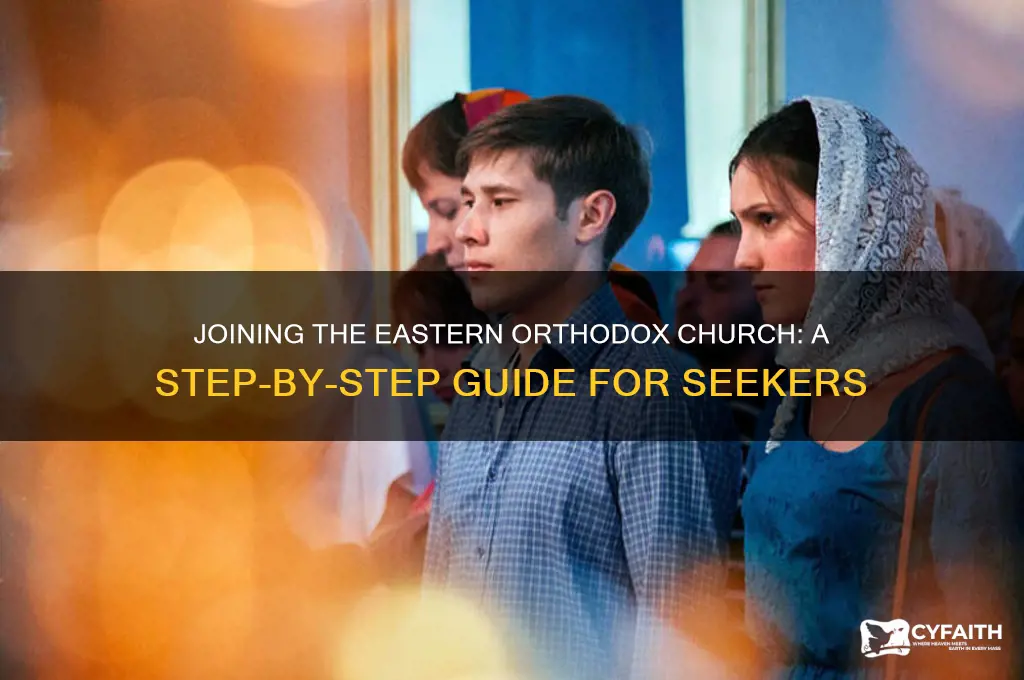 how does one join the eastern orthodox church