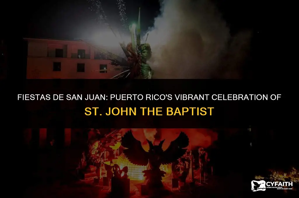 how does puerto rico celebrate st john the baptist