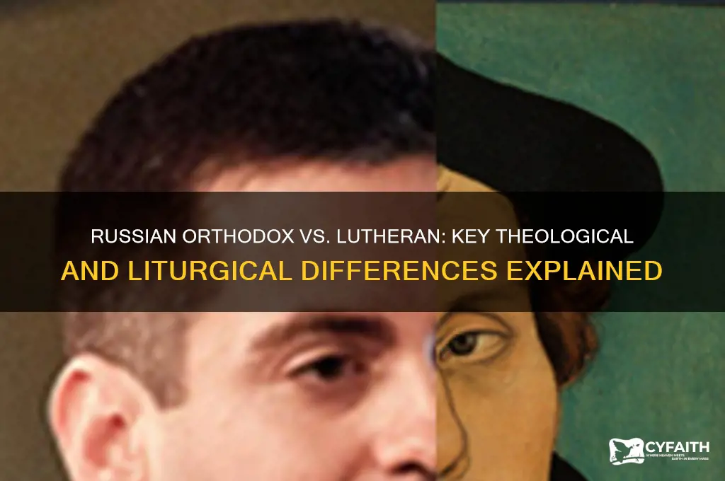 how does russian orthodox differ from lutheran