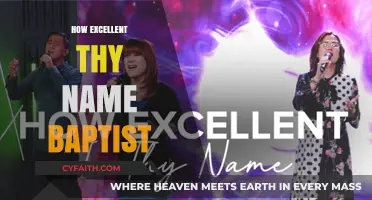 Exploring the Significance of 'How Excellent Thy Name' in Baptist Worship