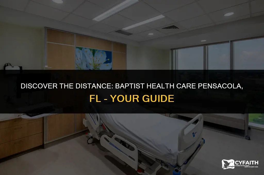 how far is baptist health care pensacol fl from me