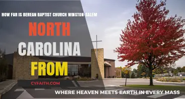 Exploring the Distance to Berean Baptist Church in Winston-Salem, NC