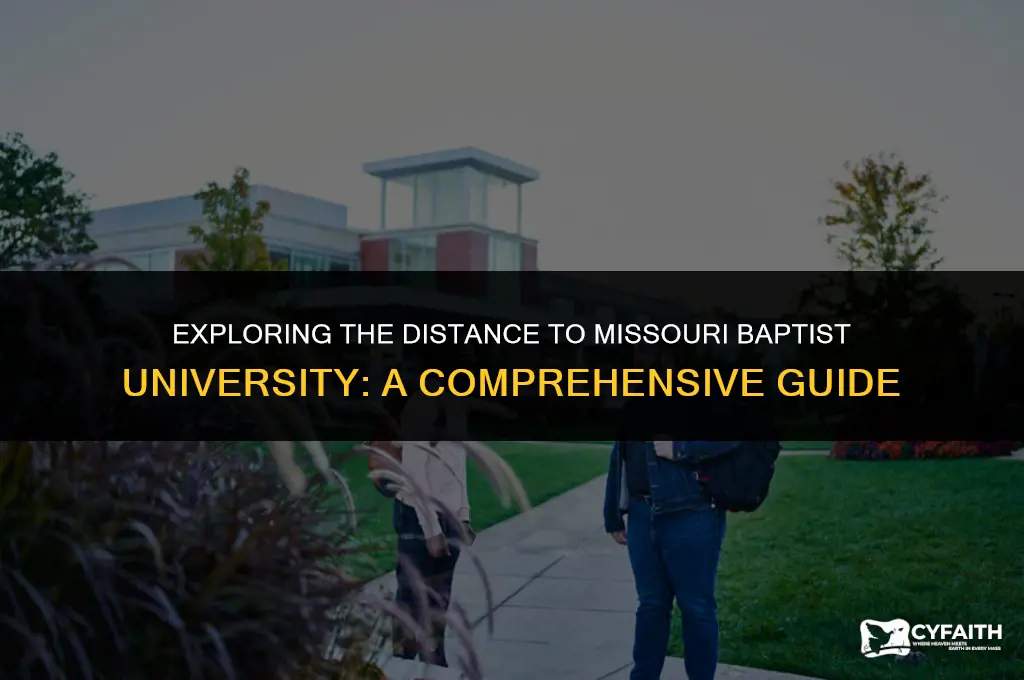 how far is missouri baptist university