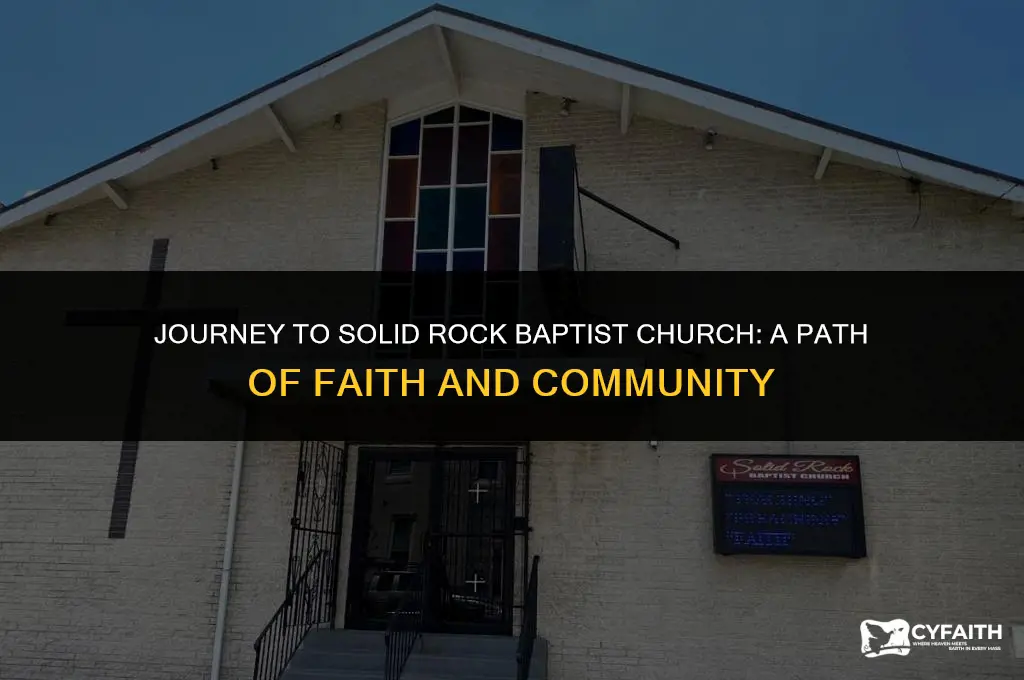 how far to solid rock baptist church