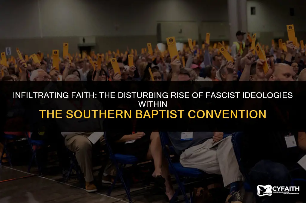 how fascism has infected the southern baptists