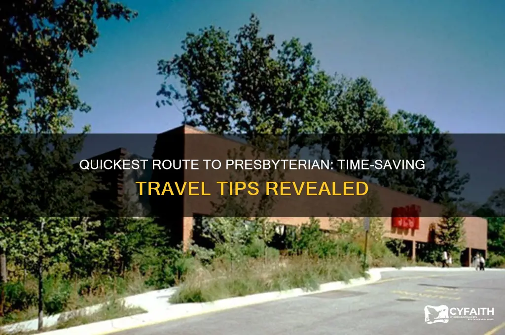how fast can you get to presbyterian