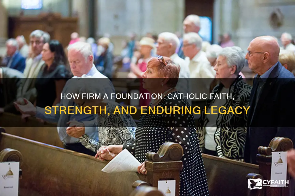 how firm a foundation catholic