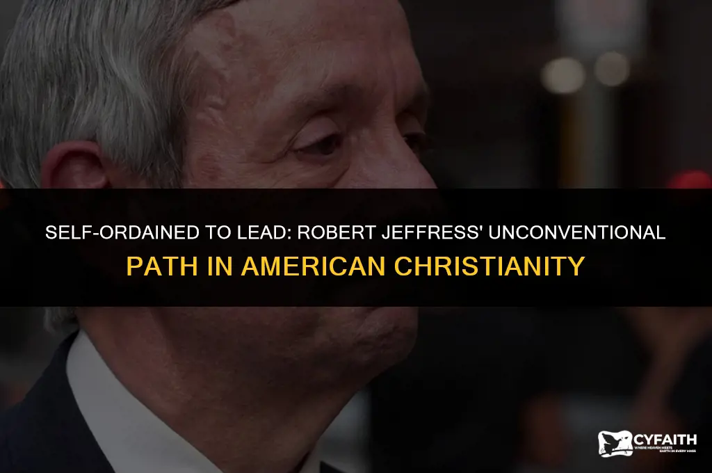 how first baptist robert jeffress ordained himself to lead america