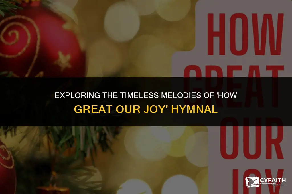 how great our joy baptist hymnal