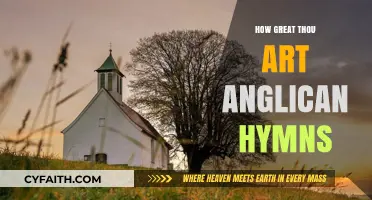 How Great Thou Art: Exploring the Beauty of Anglican Hymns