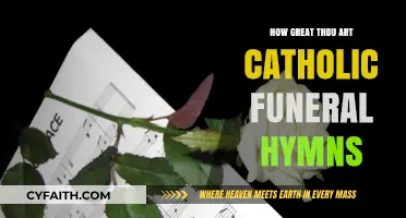 Great Catholic Funeral Hymns: How Great Thou Art