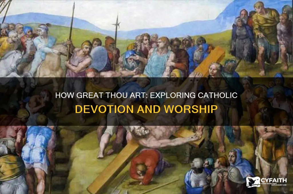 how great thou art catholic