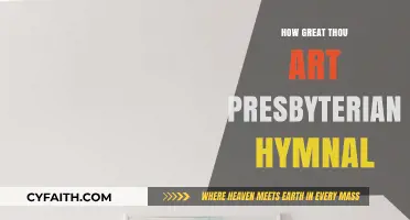 How Great Thou Art: Exploring the Presbyterian Hymnal's Timeless Legacy