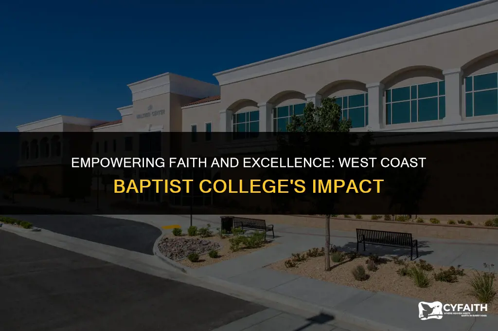 how great you are west coast baptist college