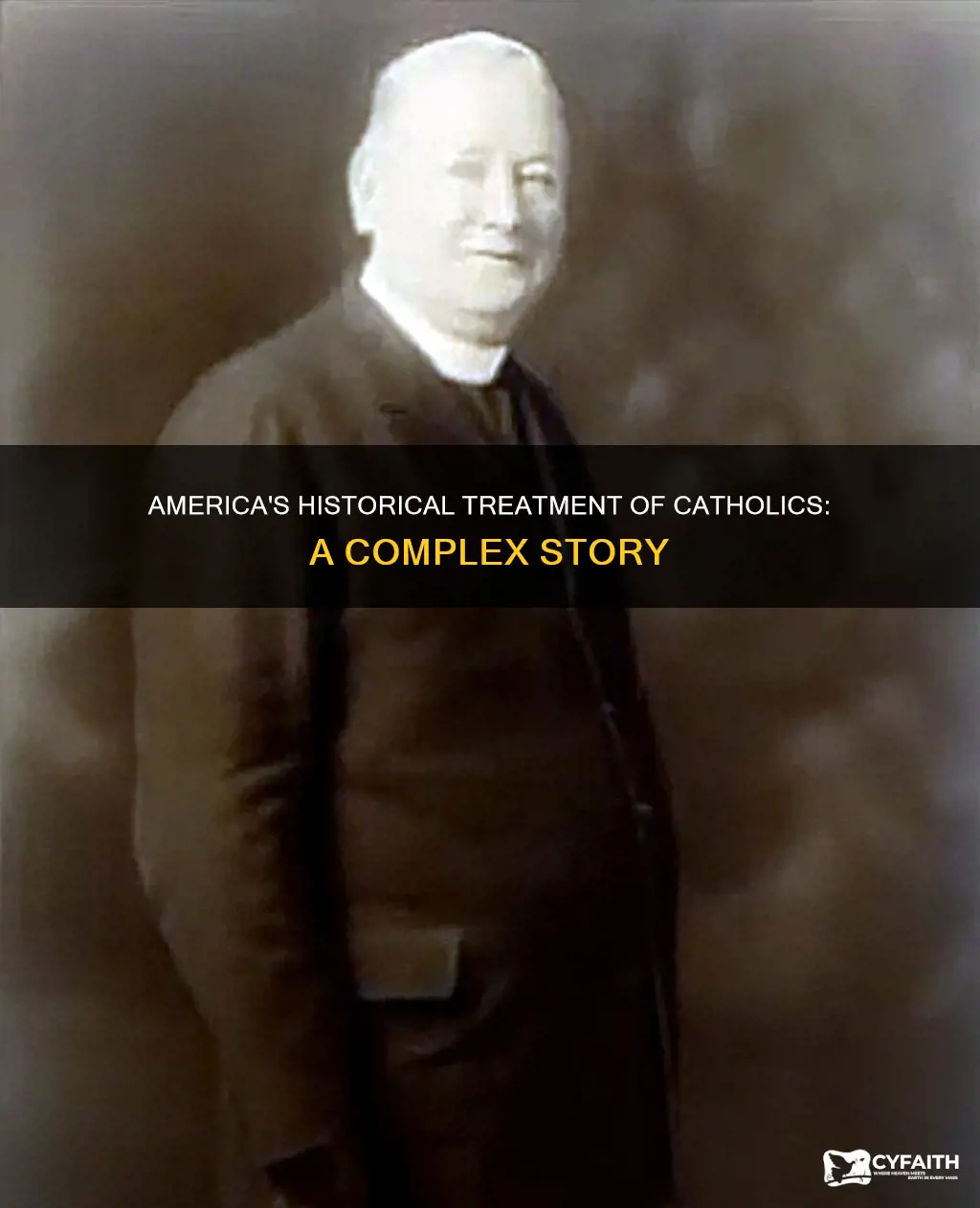 how has america historically treated catholics