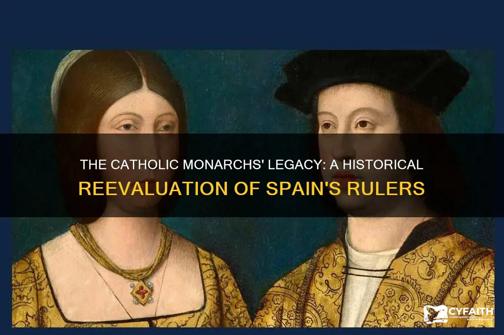 how history should judge the catholic monarchs of spain