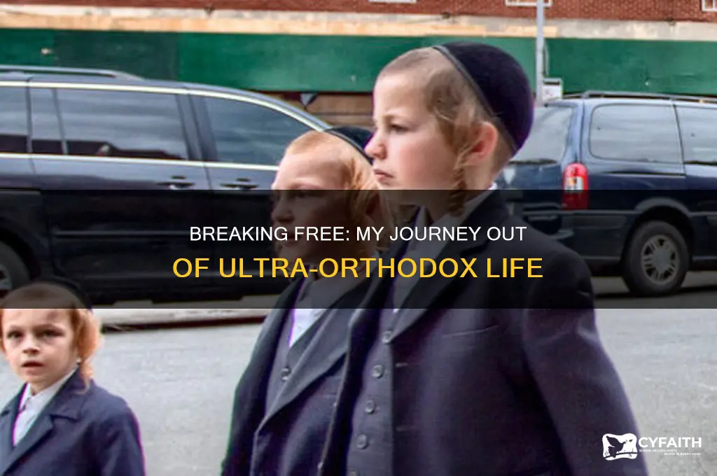 how i escaped my ultra orthodox